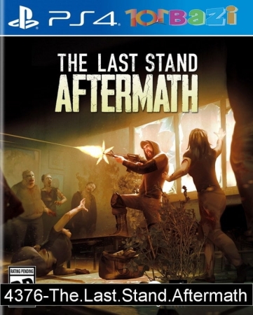 4376-The.Last_.Stand_.Aftermath.PS4-min